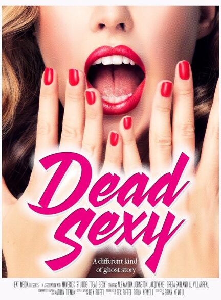 دانلود فیلم Dead Sexy 2018