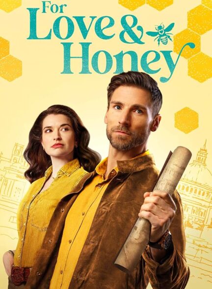 دانلود فیلم For Love & Honey 2024