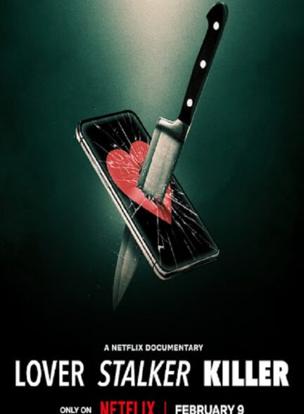 دانلود فیلم Lover Stalker Killer 2024