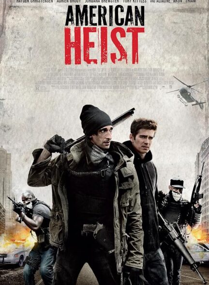 دانلود فیلم American Heist 2014