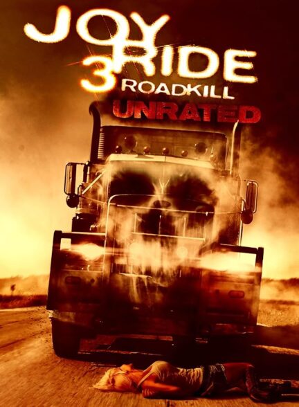 دانلود فیلم Joy Ride 3: Road Kill 2014