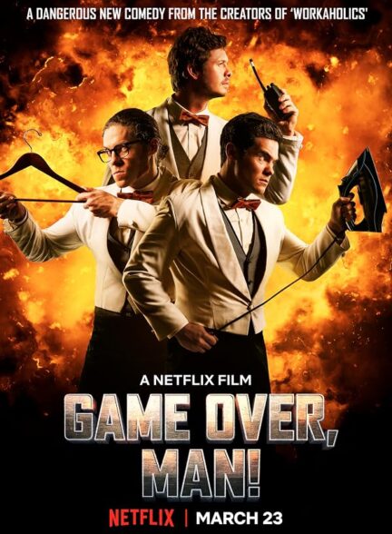 دانلود فیلم Game Over, Man!