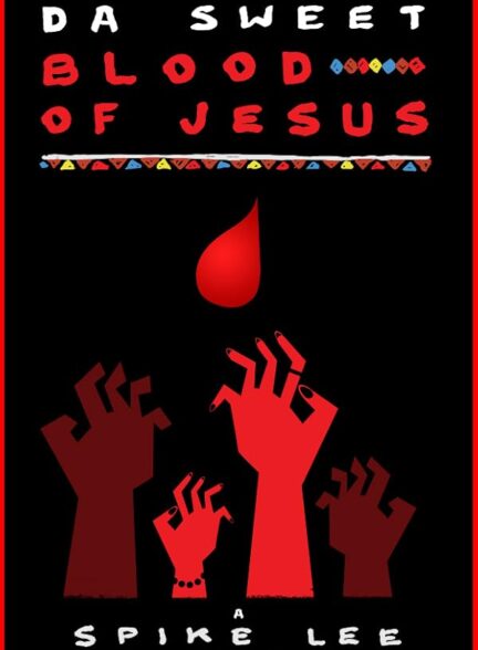 دانلود فیلم Da Sweet Blood of Jesus 2014