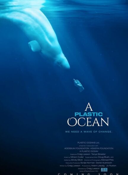 دانلود فیلم A Plastic Ocean 2016