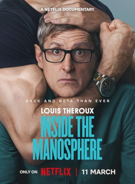 دانلود فیلم Louis Theroux: Inside the Manosphere 2026