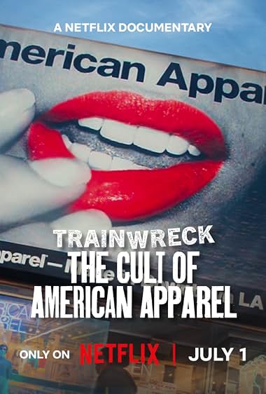 دانلود فیلم Trainwreck: The Cult of American Apparel 2025