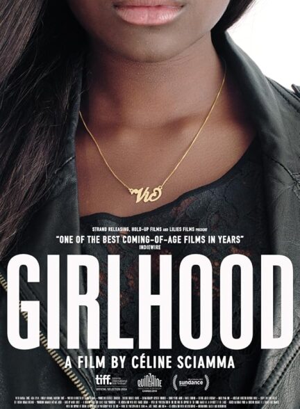دانلود فیلم Girlhood