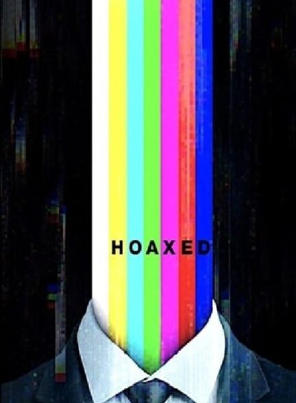 دانلود فیلم Hoaxed 2019