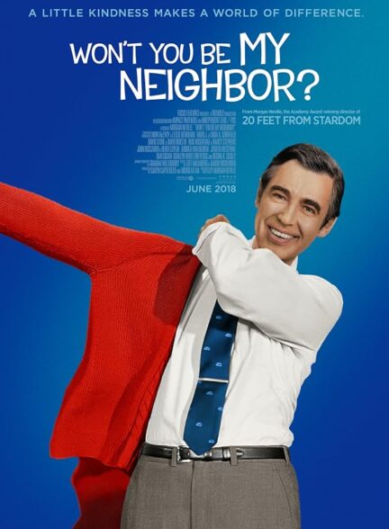 دانلود فیلم Won’t You Be My Neighbor? 2018