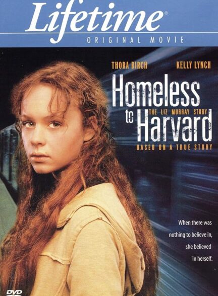 دانلود فیلم Homeless to Harvard: The Liz Murray Story 2003