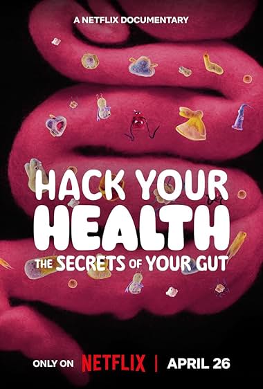 دانلود فیلم Hack Your Health: The Secrets of Your Gut 2024