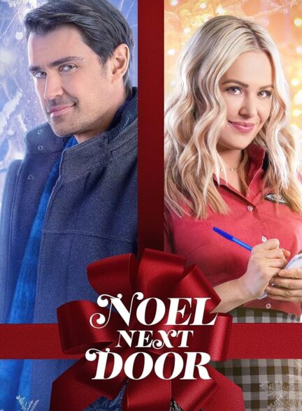 دانلود فیلم Noel Next Door 2022