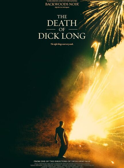 دانلود فیلم The Death of Dick Long 2019