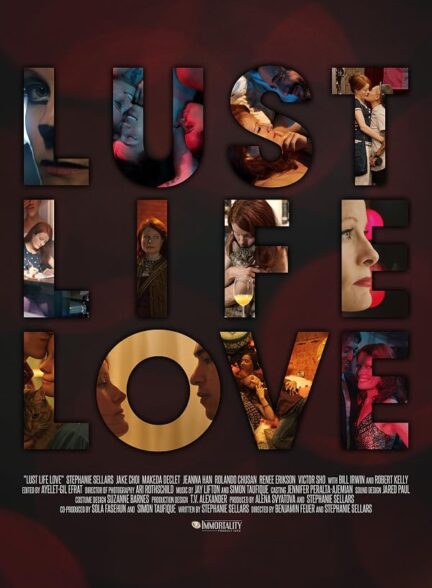 دانلود فیلم Lust Life Love 2021