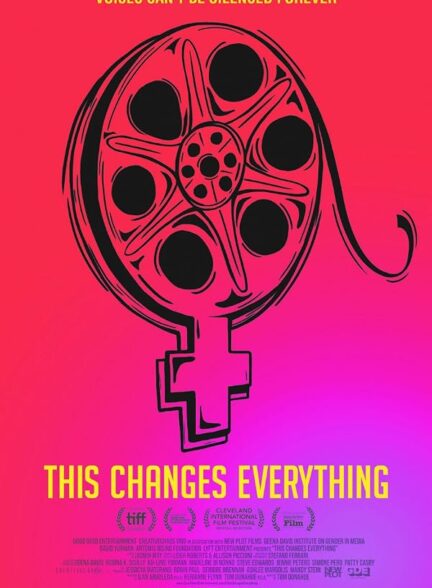 دانلود فیلم This Changes Everything 2018