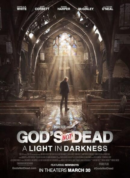 دانلود فیلم God’s Not Dead: A Light in Darkness 2018