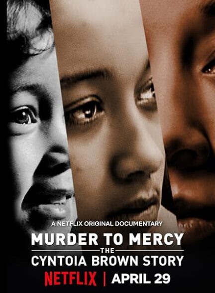 دانلود فیلم Murder to Mercy: The Cyntoia Brown Story
