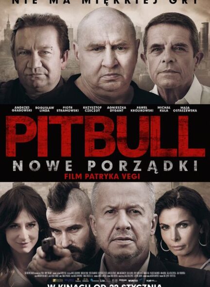 دانلود فیلم Pitbull: New Orders