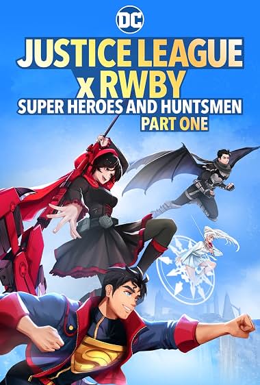 دانلود فیلم Justice League x RWBY: Super Heroes and Huntsmen Part One 2023