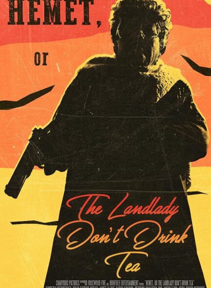 دانلود فیلم Hemet, or the Landlady Don’t Drink Tea 2024