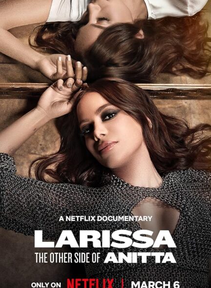 دانلود فیلم Larissa: The Other Side of Anitta 2025