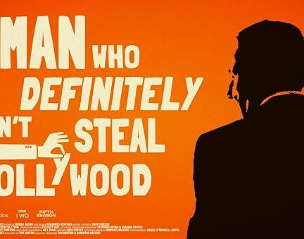 دانلود فیلم The Man Who Definitely Didn’t Steal Hollywood 2024