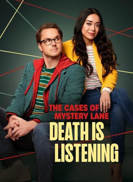 دانلود فیلم The Cases of Mystery Lane: Death Is Listening 2024