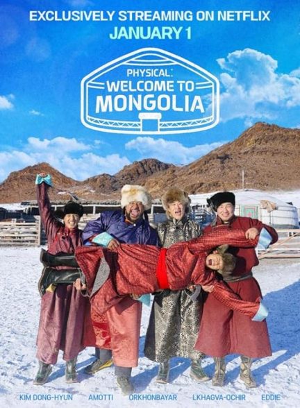 دانلود سریال Physical: Welcome to Mongolia