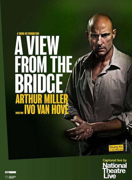 دانلود فیلم National Theatre Live: A View from the Bridge