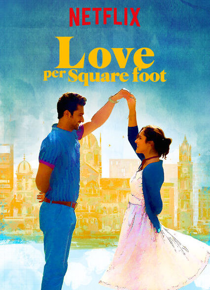 دانلود فیلم Love Per Square Foot 2018