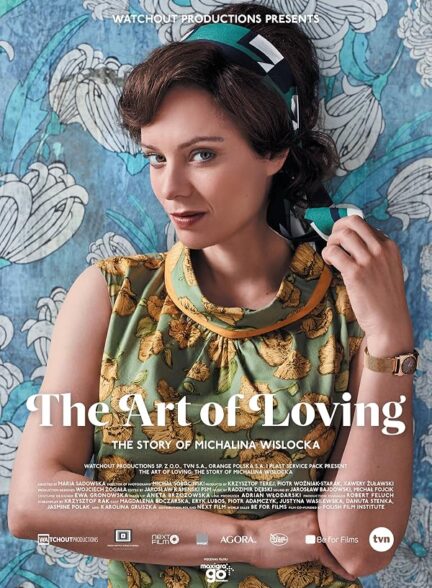 دانلود فیلم The Art of Loving: Story of Michalina Wislocka