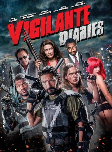 دانلود فیلم Vigilante Diaries 2016