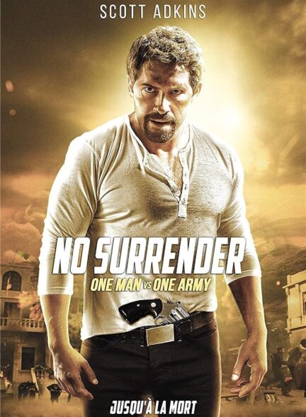 دانلود فیلم No Surrender 2018
