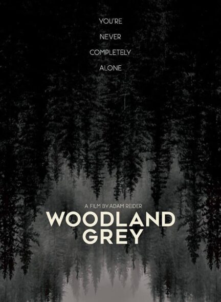 دانلود فیلم Woodland Grey 2022