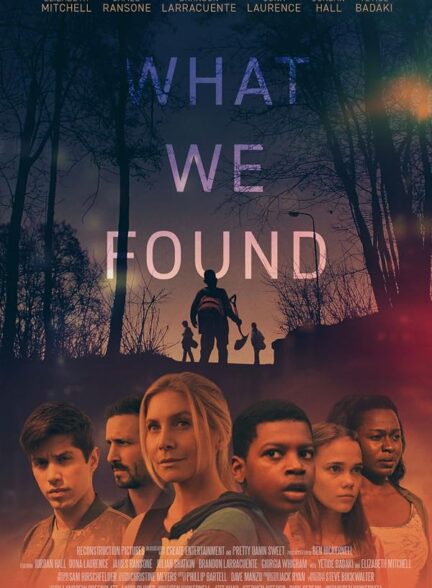 دانلود فیلم What We Found 2020