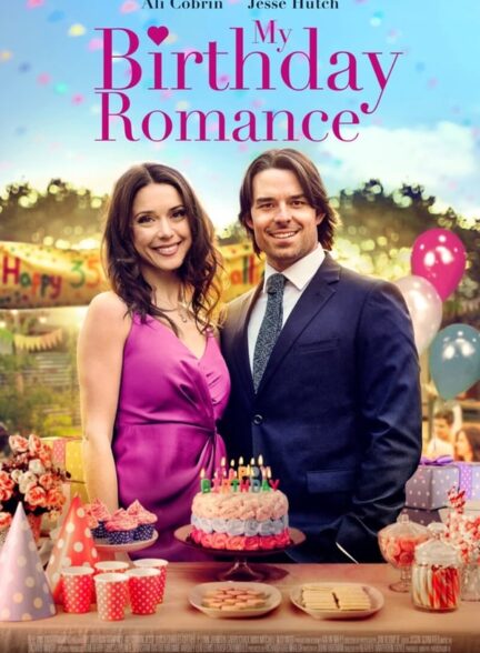 دانلود فیلم My Birthday Romance 2020