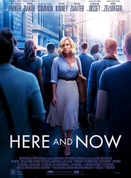 دانلود فیلم Here and Now 2018