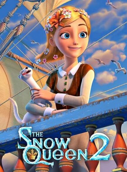 دانلود فیلم The Snow Queen 2: Magic of the Ice Mirror 2014