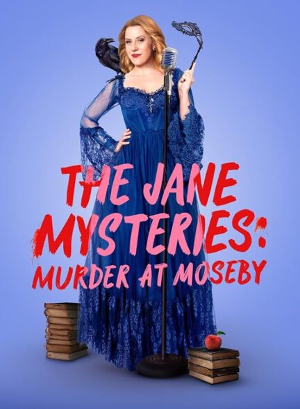 دانلود فیلم The Jane Mysteries: Murder at Moseby 2024