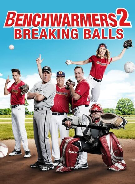 دانلود فیلم Benchwarmers 2: Breaking Balls 2019