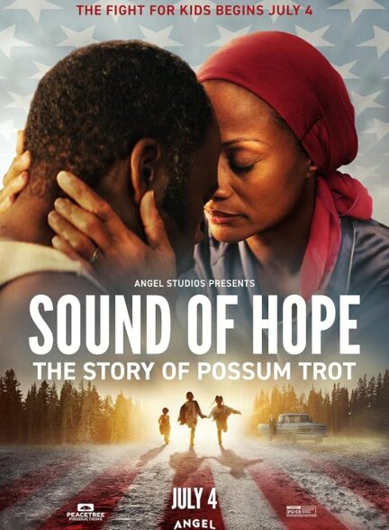 دانلود فیلم Sound of Hope: The Story of Possum Trot 2024