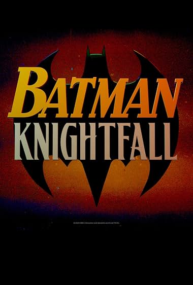 دانلود فیلم Batman: Knightfall – Part 1: Knightfall 2026