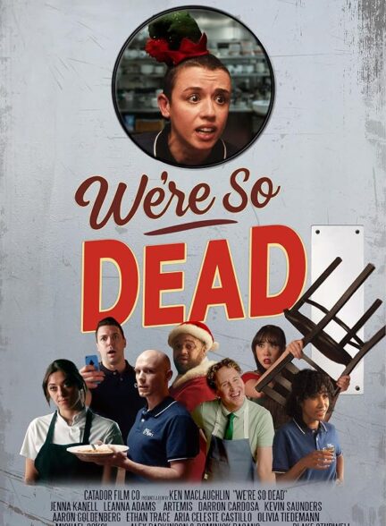 دانلود فیلم We’re So Dead 2025