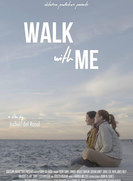 دانلود فیلم Walk With Me 2022