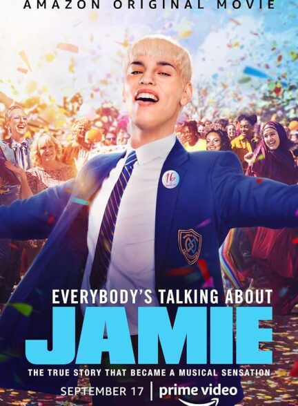 دانلود فیلم Everybody’s Talking About Jamie