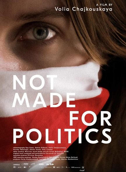 دانلود فیلم Not Made for Politics 2025