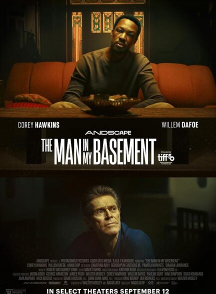 دانلود فیلم The Man in My Basement 2025