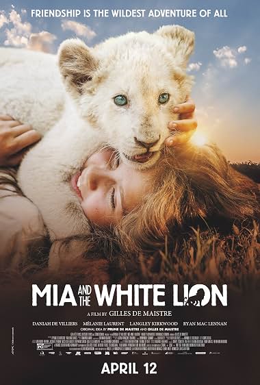 دانلود فیلم Mia and the White Lion 2018