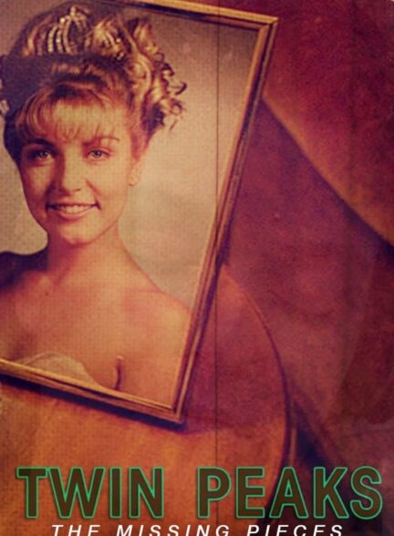 دانلود فیلم Twin Peaks: The Missing Pieces 2014
