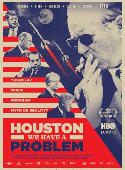 دانلود فیلم Houston, We Have a Problem! 2016